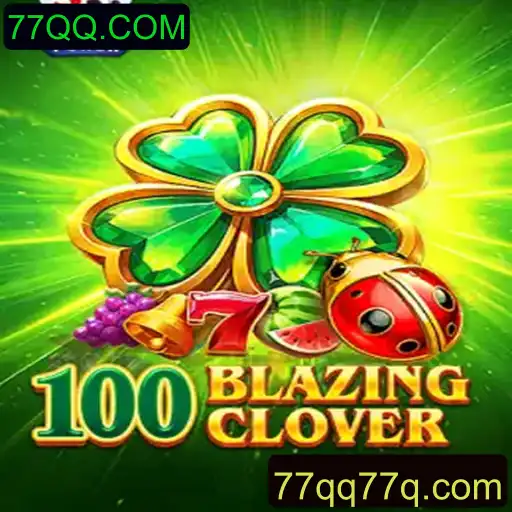 Descubra as Emoções de 100BlazingClover: O Jogo do Momento