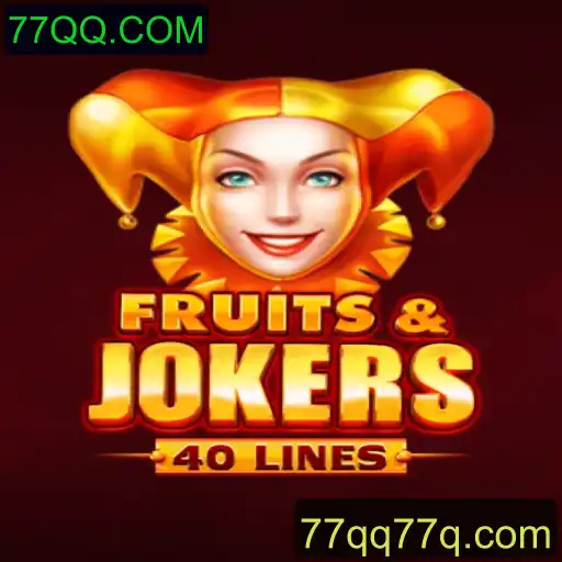 FruitsAndJokers40: Descubra o Mundo dos Frutos e Jogos