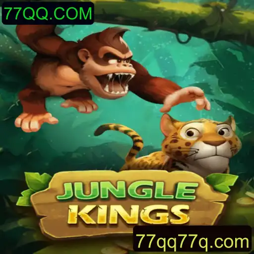 Desvendando o Universo do Jogo JungleKings: Uma Aventura Selvagem com 77QQ.COM